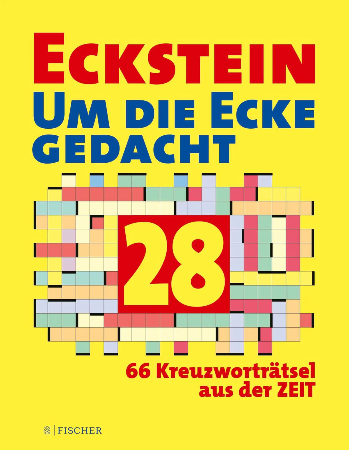 Cover: Eckstein - Um die Ecke gedacht 28 (Taschenbuch)