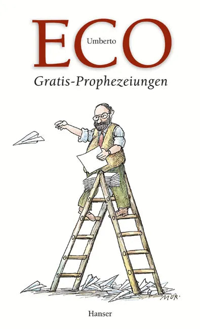 Buchcover von 'Eco, Gratis-Prophezeihungen / Jahresgabe' - Taschenbuch von Umberto Eco