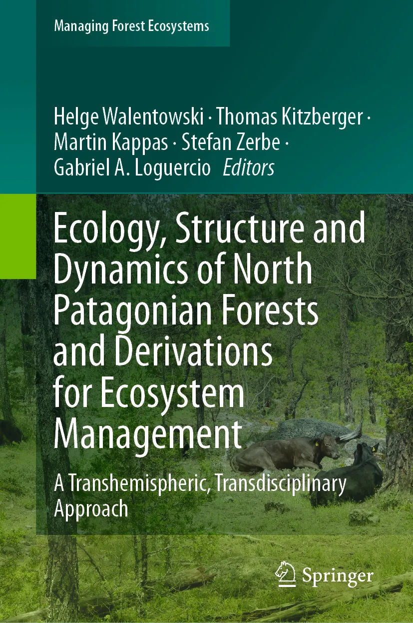 Cover: Ecology, Structure and Dynamics of North Patagonian Forests and Derivations for Ecosystem Management (E-Book)