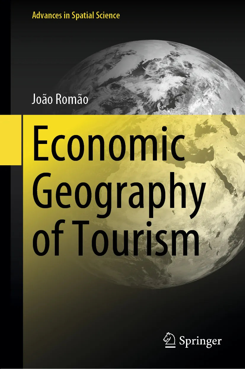 Cover: Economic Geography of Tourism (E-Book) von João Romão