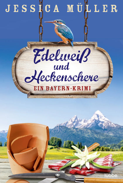 Buchcover von 'Edelweiß und Heckenschere' - Taschenbuch von Jessica Müller
