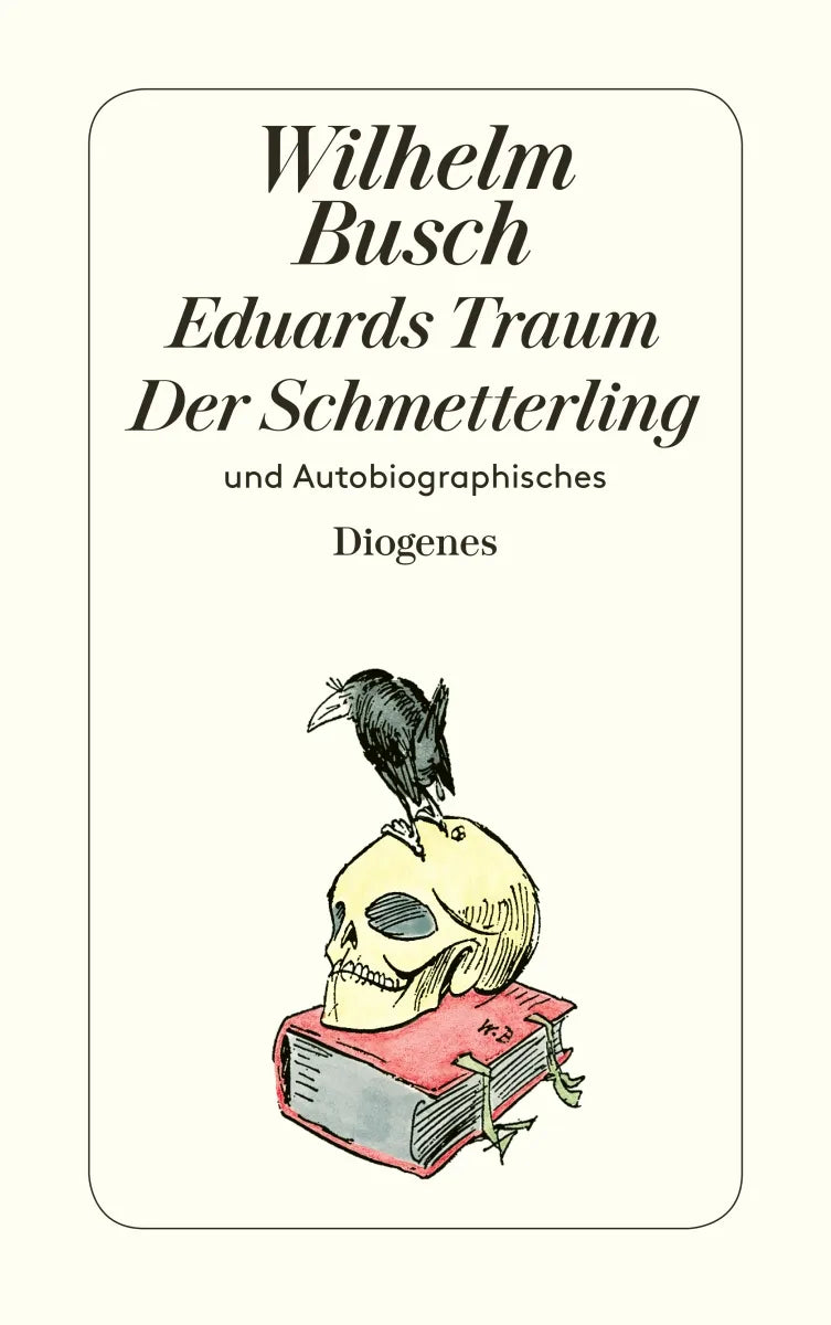 Buchcover von 'Eduards Traum / Der Schmetterling und Autobiographisches' - Taschenbuch von Wilhelm Busch