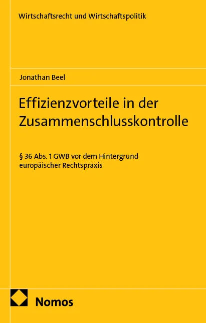 Cover: Effizienzvorteile in der Zusammenschlusskontrolle (E-Book) von Jonathan Beel
