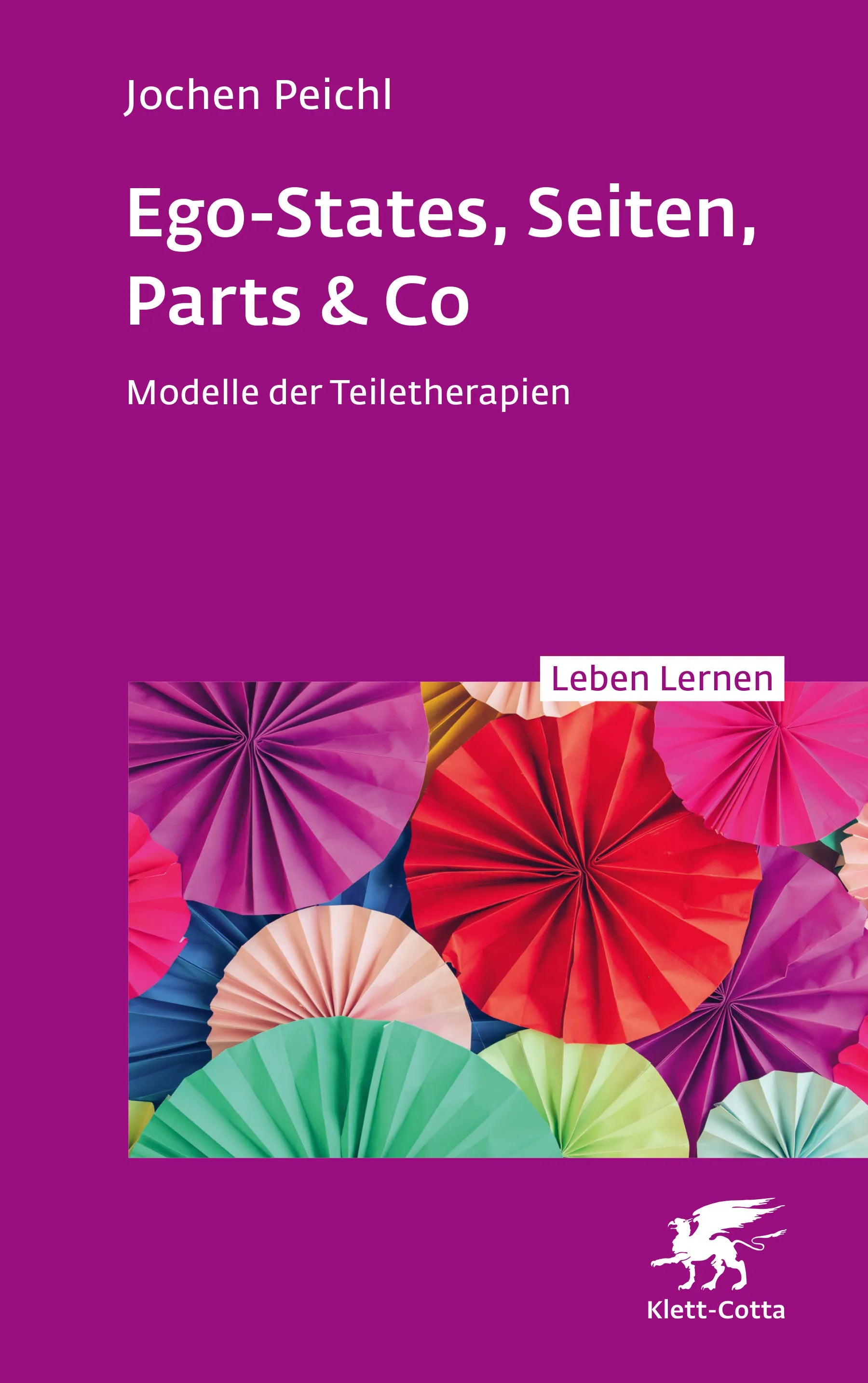 Buchcover von 'Ego-States, Seiten, Parts & Co' - Paperback von Jochen Peichl