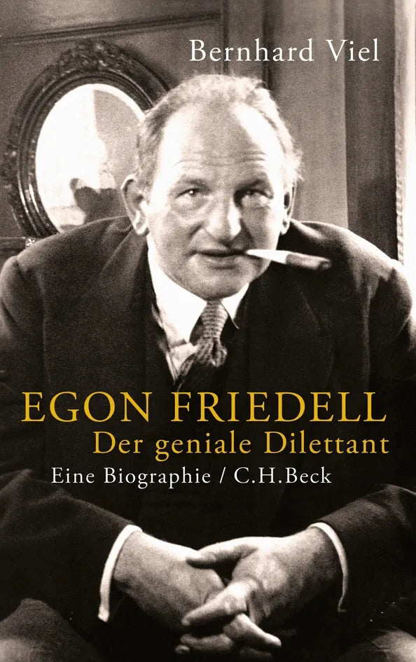 Buchcover von 'Egon Friedell' - Gebundene Ausgabe von Bernhard Viel