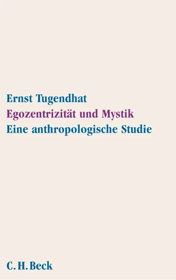 Buchcover von 'Egozentrizität und Mystik' - Gebundene Ausgabe von Ernst Tugendhat
