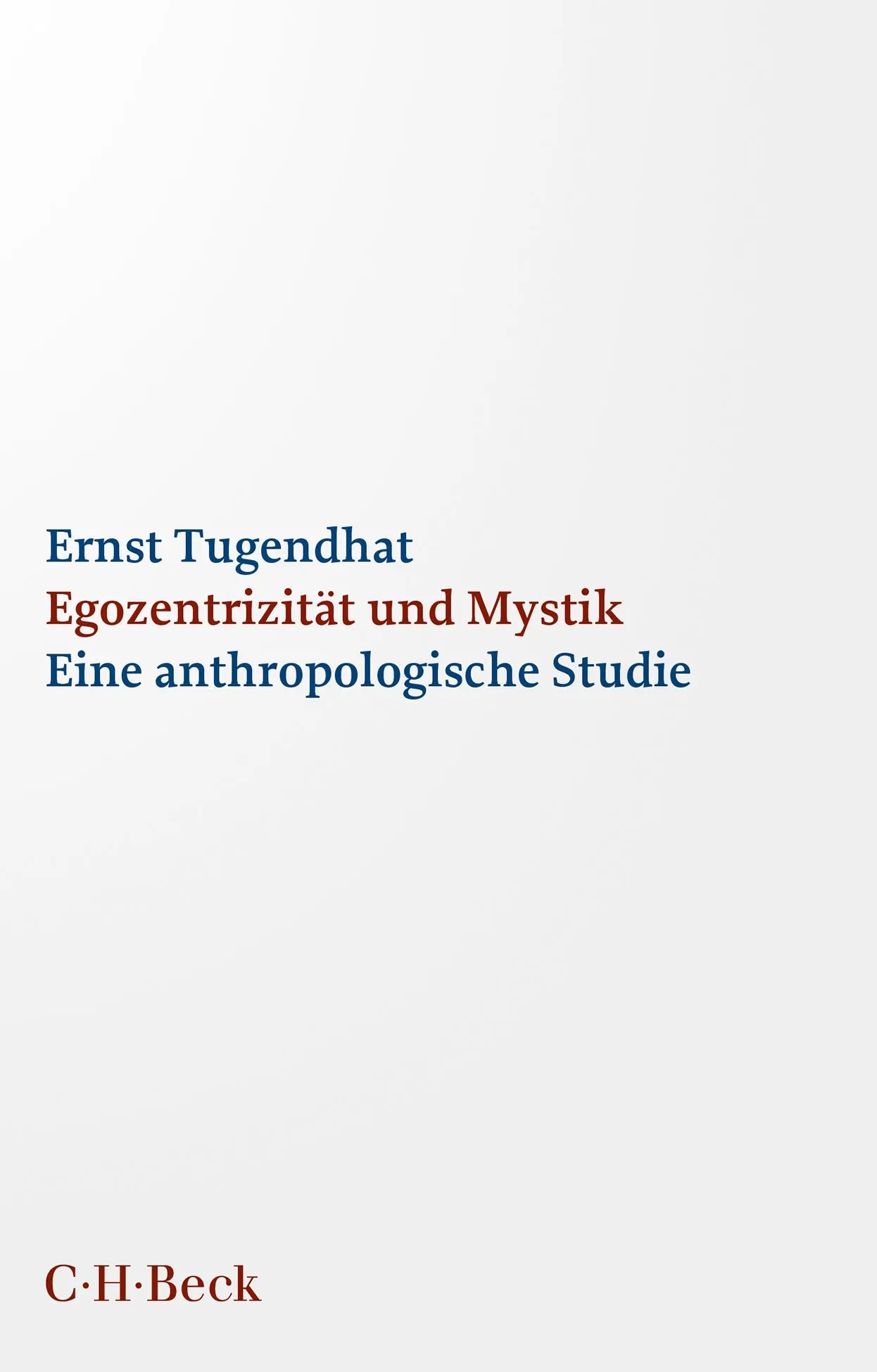 Buchcover von 'Egozentrizität und Mystik' - Taschenbuch von Ernst Tugendhat