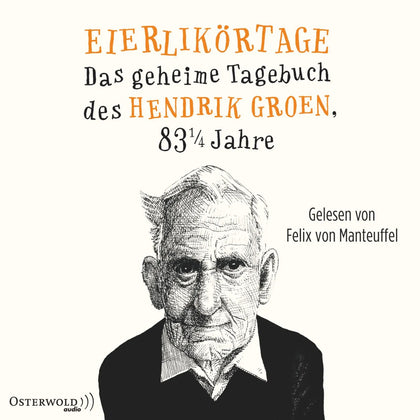 Buchcover von 'Eierlikörtage' - Hörbuch (CD) von Hendrik Groen