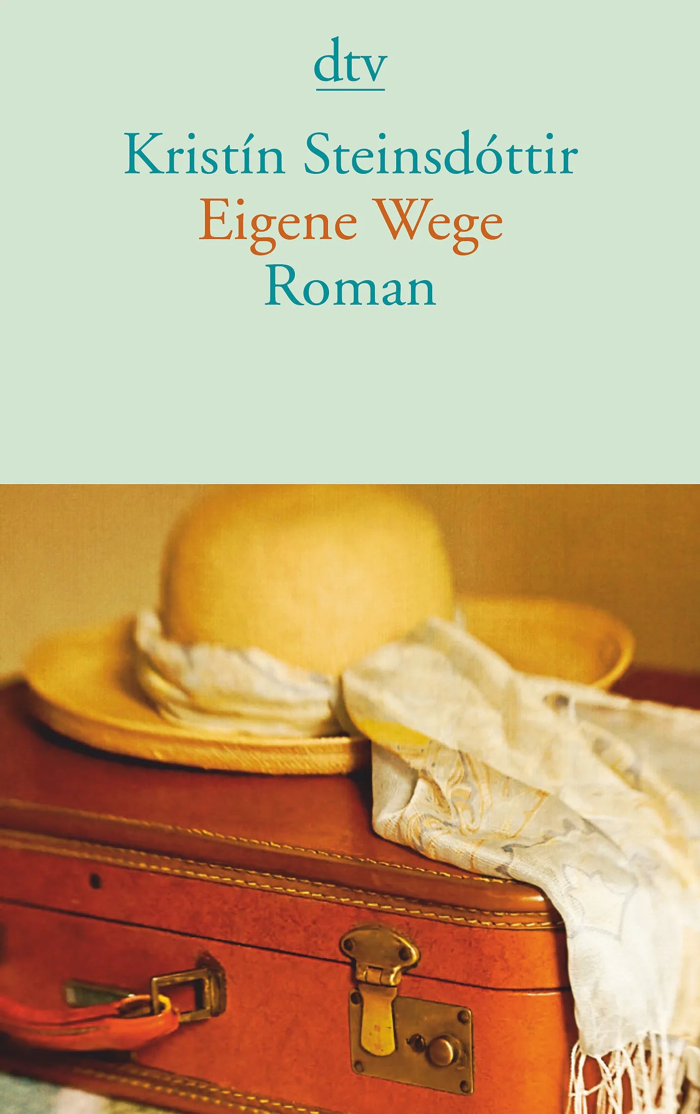 Buchcover von 'Eigene Wege' - Taschenbuch von Kristín Steinsdóttir