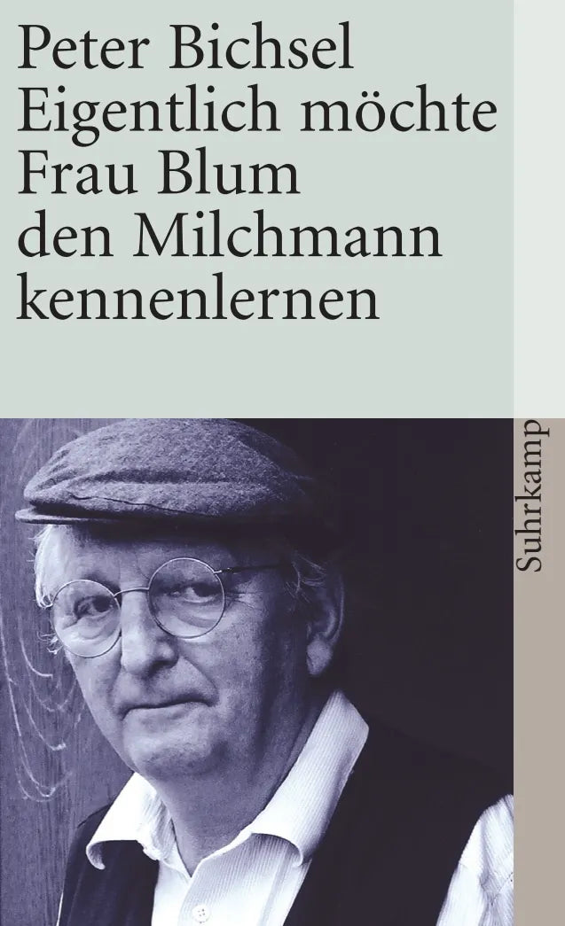 Buchcover von 'Eigentlich möchte Frau Blum den Milchmann kennenlernen' - Taschenbuch von Peter Bichsel