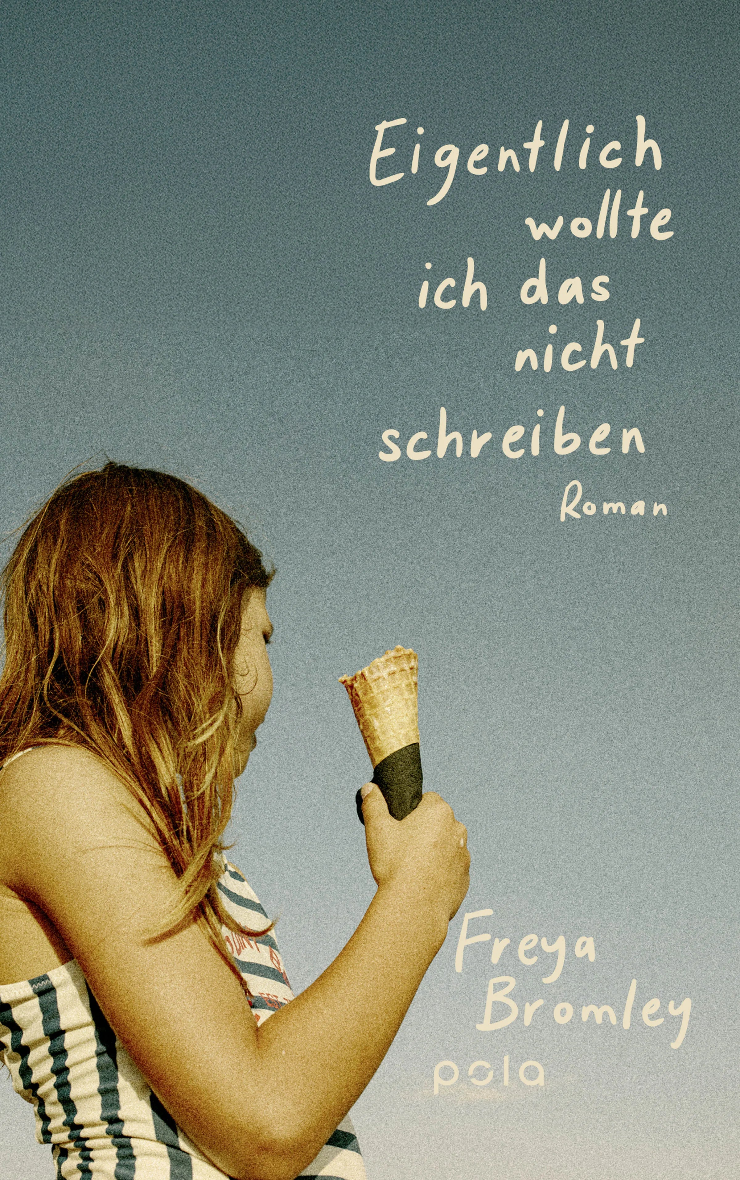 Cover: Eigentlich wollte ich das nicht schreiben (E-Book) von Freya Bromley