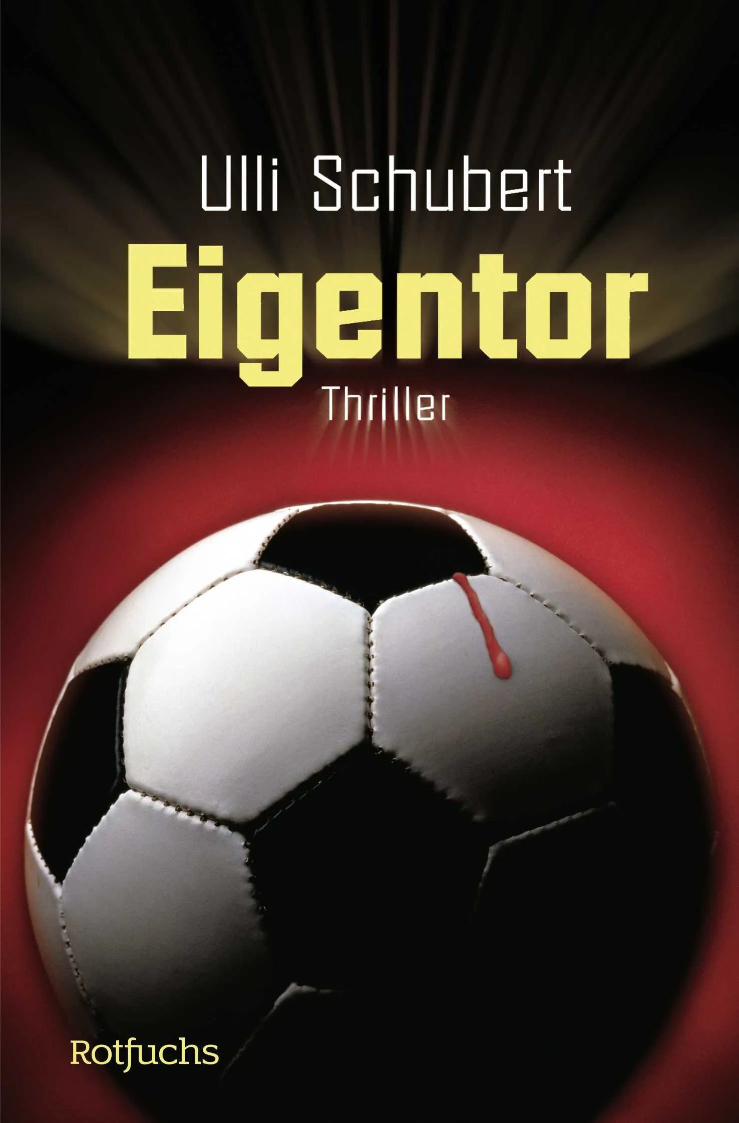 Buchcover von 'Eigentor' - Taschenbuch von Ulli Schubert