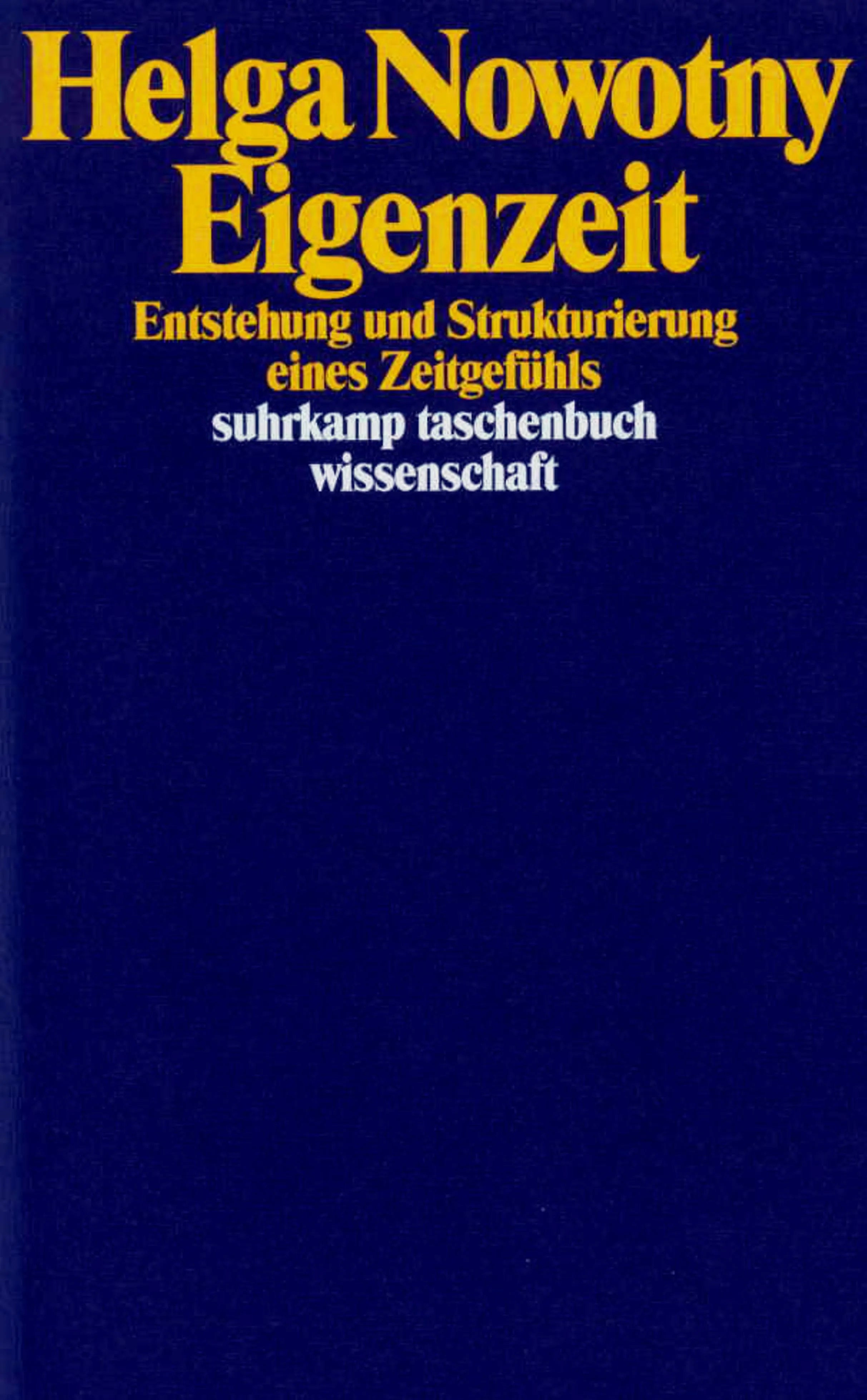 Buchcover von 'Eigenzeit' - Taschenbuch von Helga Nowotny