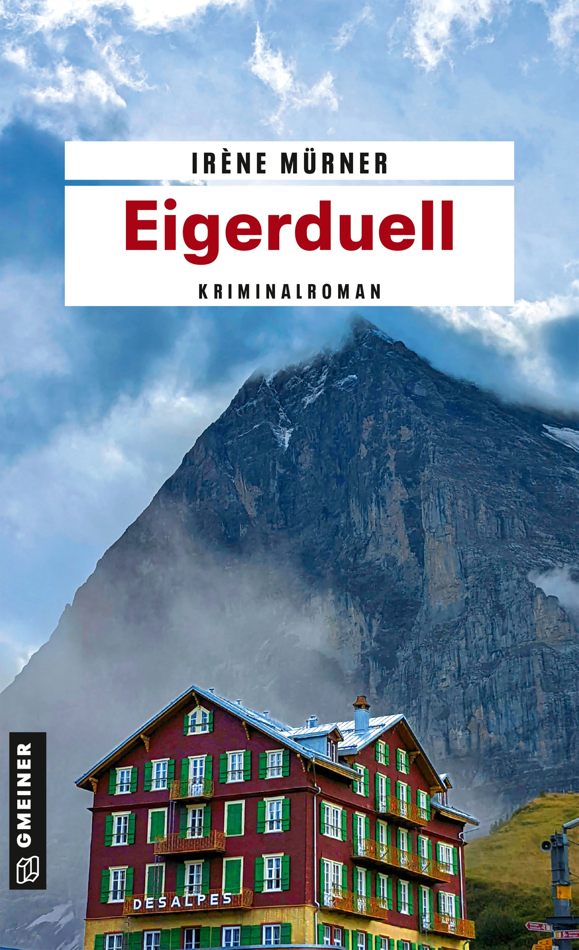 Cover: Eigerduell (E-Book) von Irène Mürner
