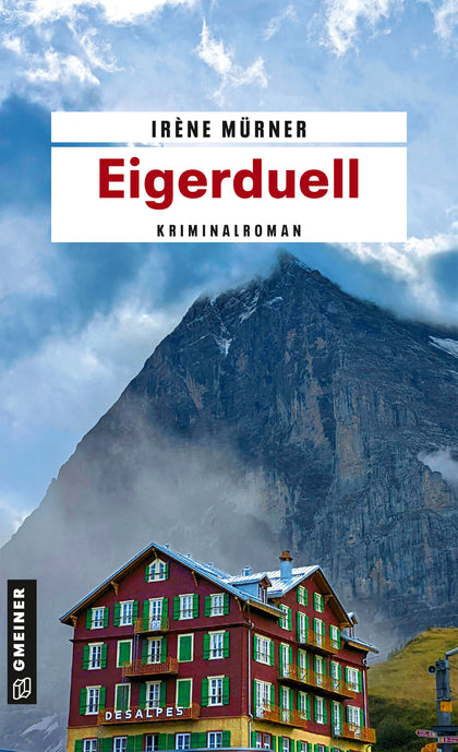 Cover: Eigerduell (E-Book) von Irène Mürner