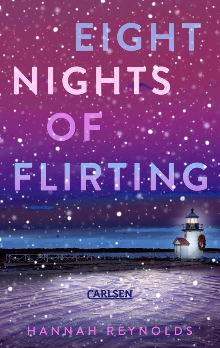 Cover: Eight Nights of Flirting (E-Book) von Hannah Reynolds