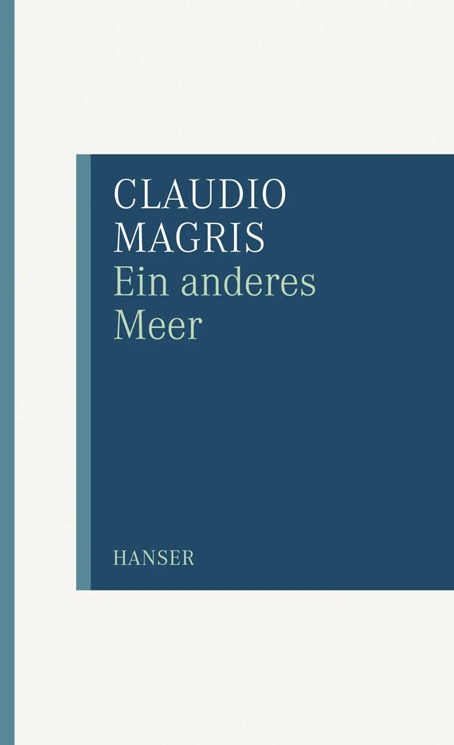 Buchcover von 'Ein anderes Meer' - Taschenbuch von Claudio Magris