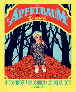 Buchcover von 'Ein Apfelbaum im Bauch' - Gebundene Ausgabe von Gérard DuBois
