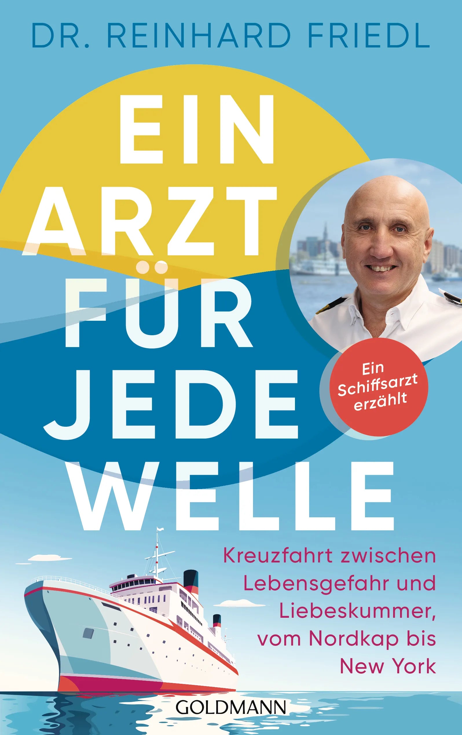 Cover: Ein Arzt für jede Welle (E-Book) von Reinhard Friedl