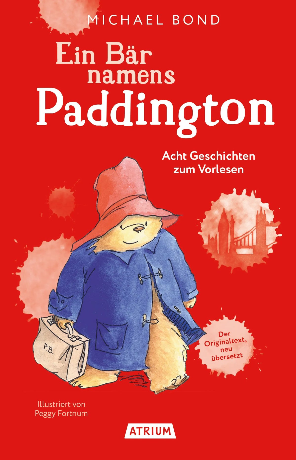 Cover: Ein Bär namens Paddington (Hardcover) von Michael Bond