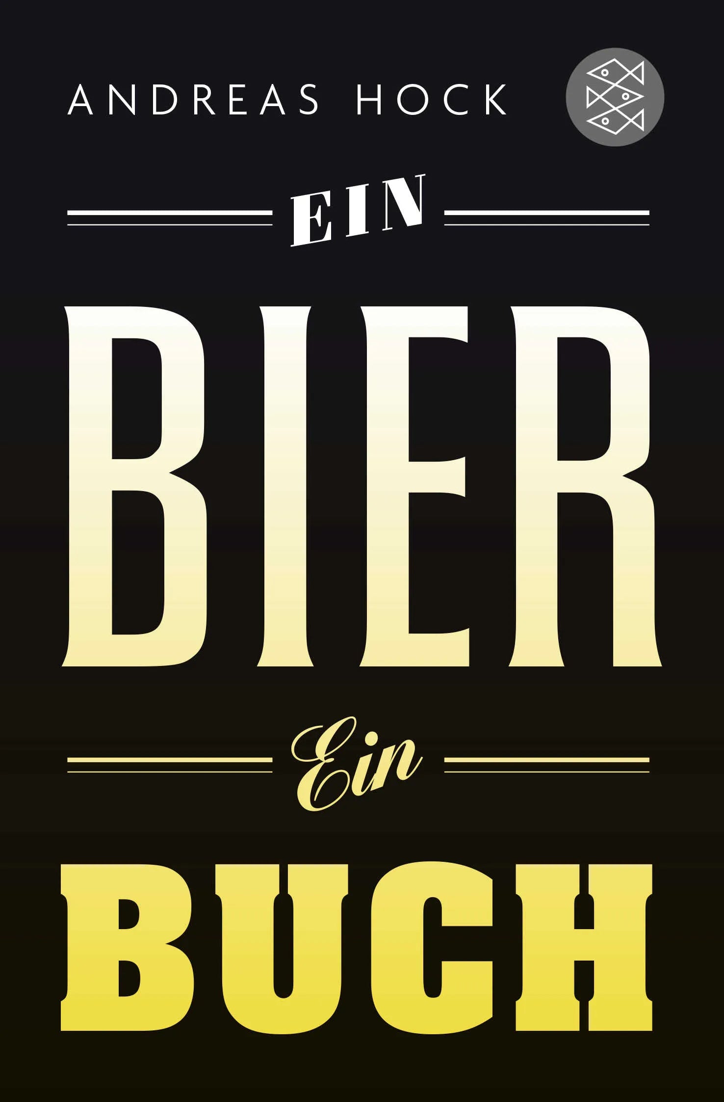 Buchcover von 'Ein Bier. Ein Buch.' - Taschenbuch von Andreas Hock