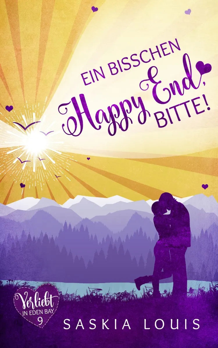 Cover: Ein bisschen Happy End, bitte! (E-Book) von Saskia Louis