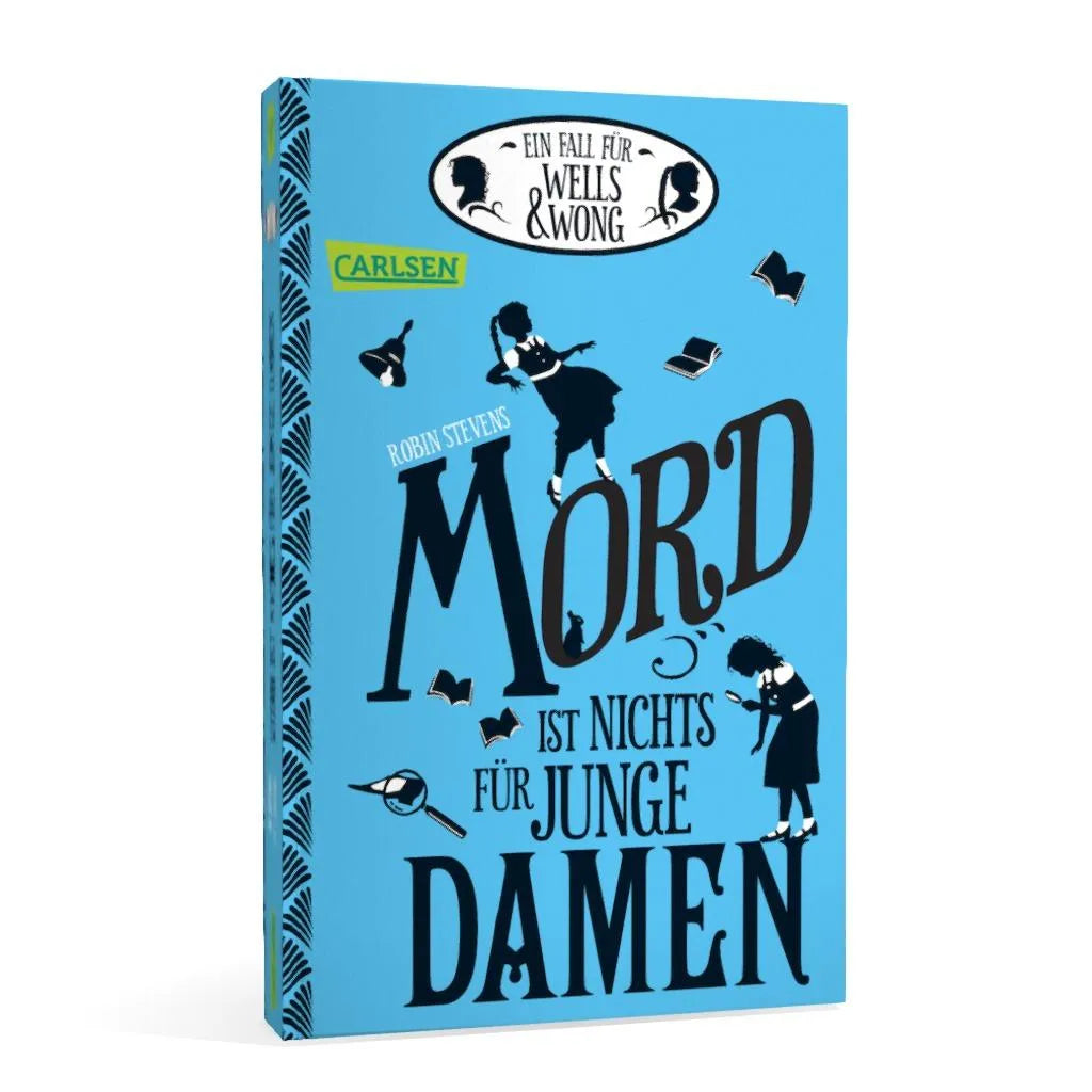 Produktansicht: Ein Fall für Wells & Wong 1: Mord ist nichts für junge Damen (Taschenbuch)