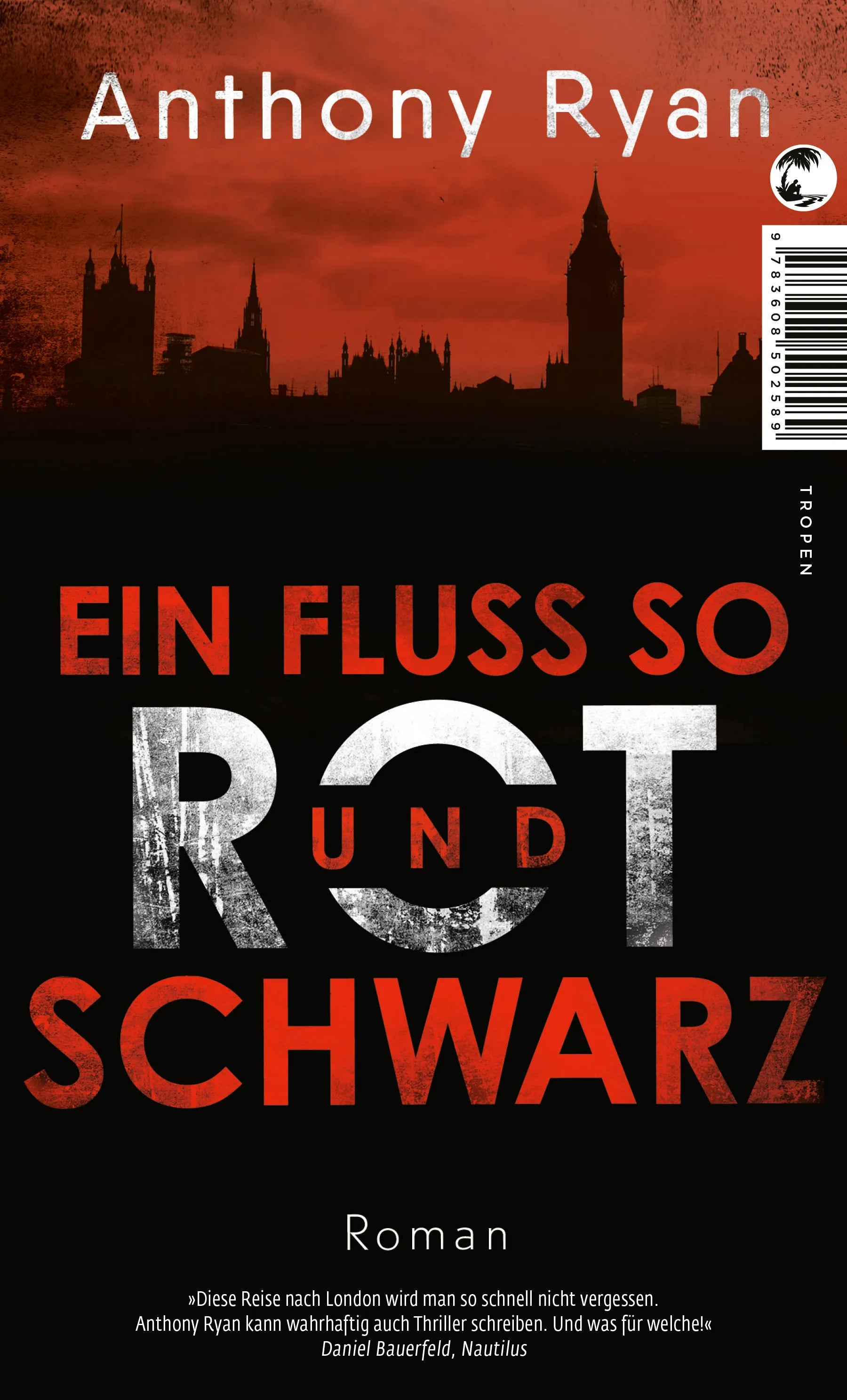 Buchcover von 'Ein Fluss so rot und schwarz' - Taschenbuch von Anthony Ryan