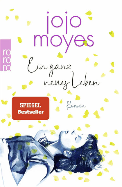 Buchcover von 'Ein ganz neues Leben' - Taschenbuch von Jojo Moyes