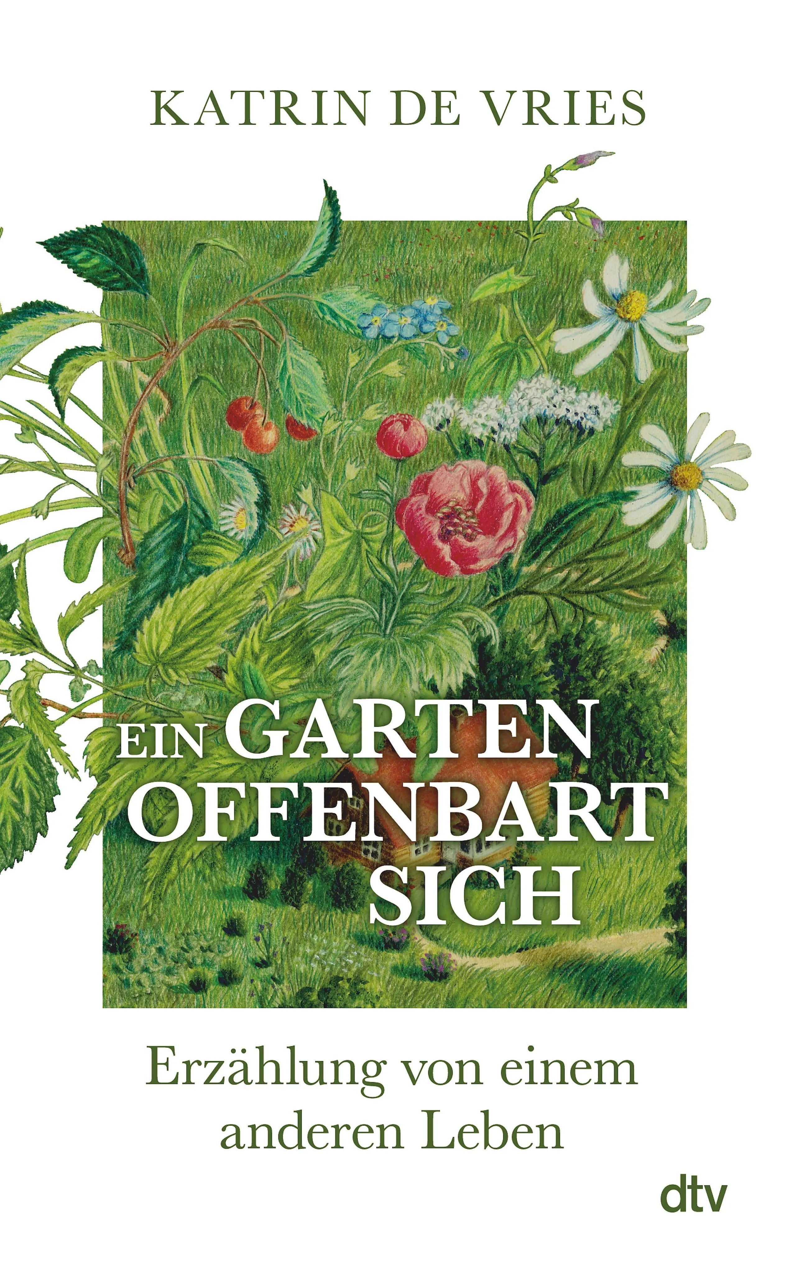 Cover: Ein Garten offenbart sich (E-Book) von Katrin de Vries
