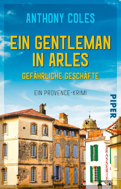 Ein Gentleman in Arles – Gefährliche Geschäfte