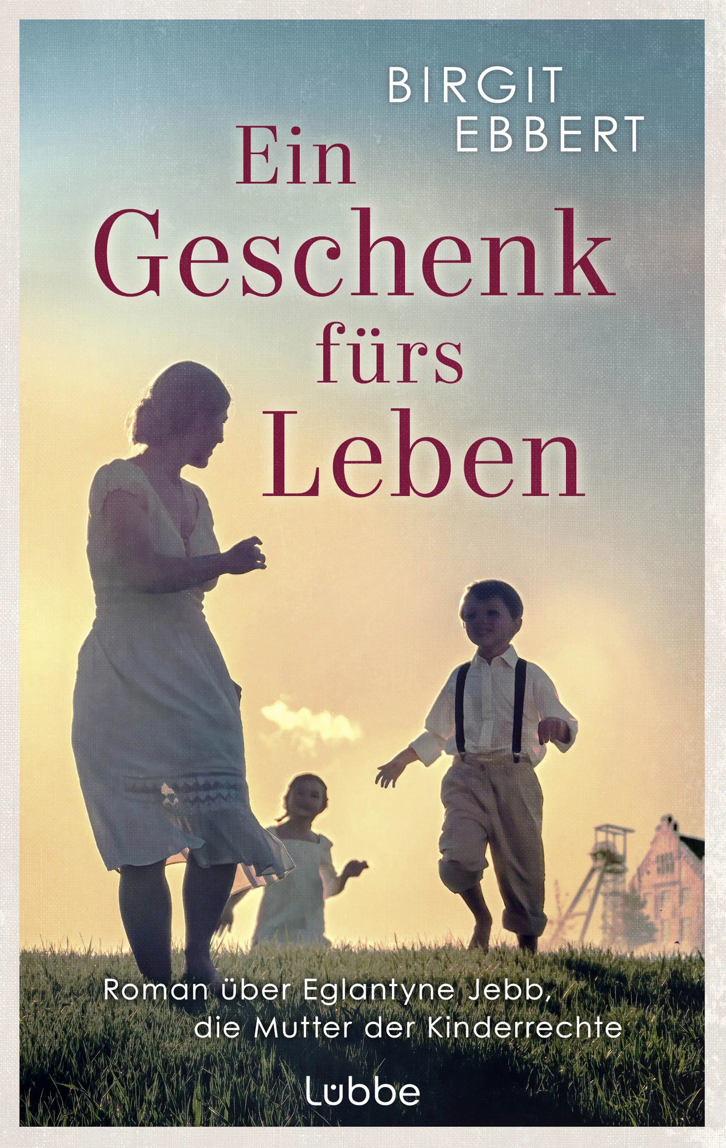 Buchcover von 'Ein Geschenk fürs Leben' - Paperback von Birgit Ebbert