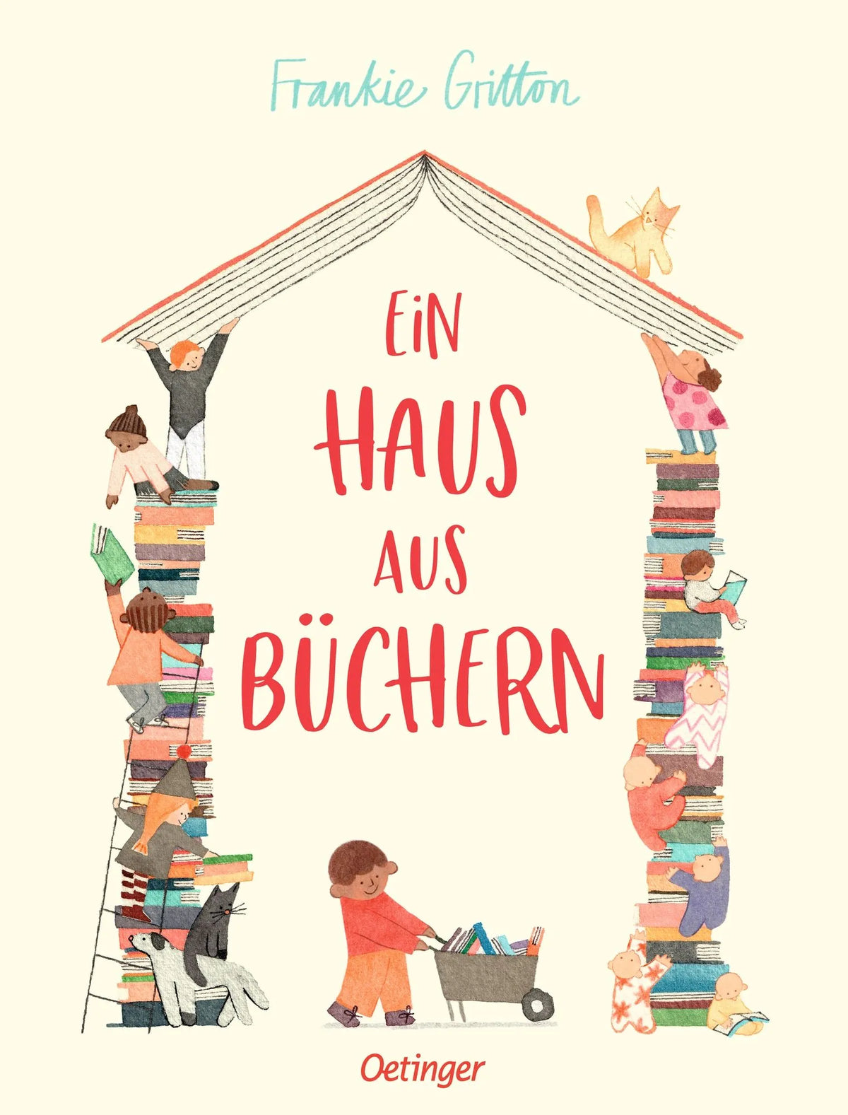 Cover: Ein Haus aus Büchern (Hardcover) von Frankie Gritton
