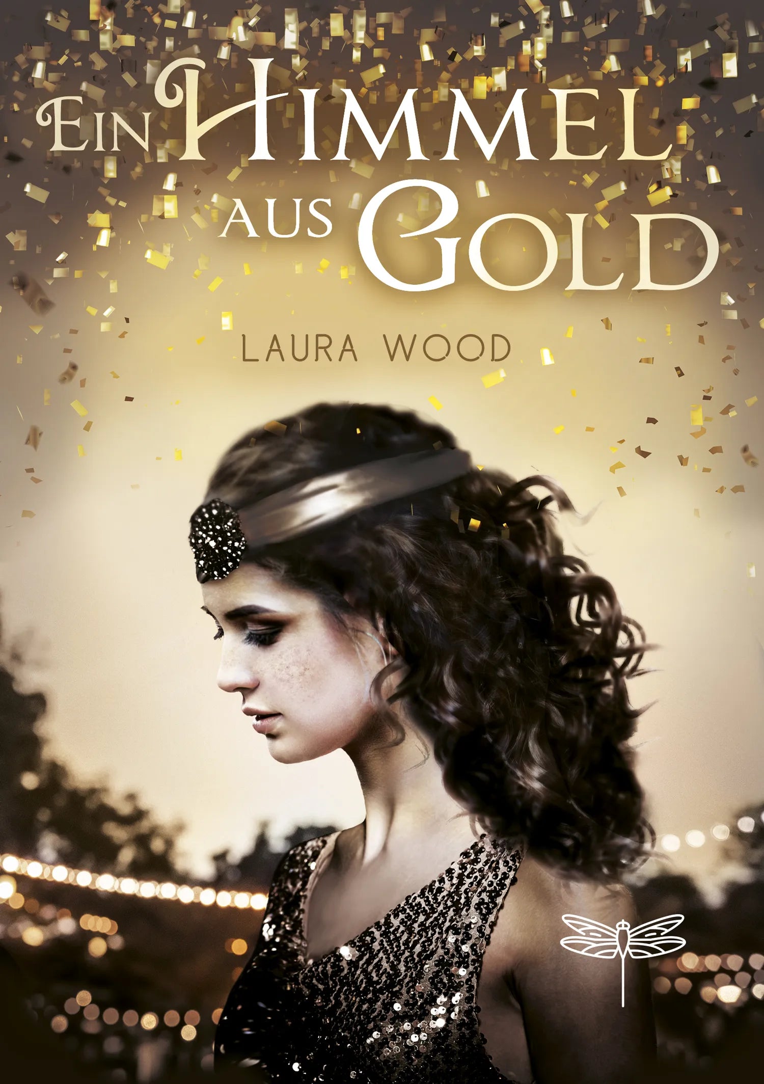 Buchcover von 'Ein Himmel aus Gold' - Gebundene Ausgabe von Laura Wood
