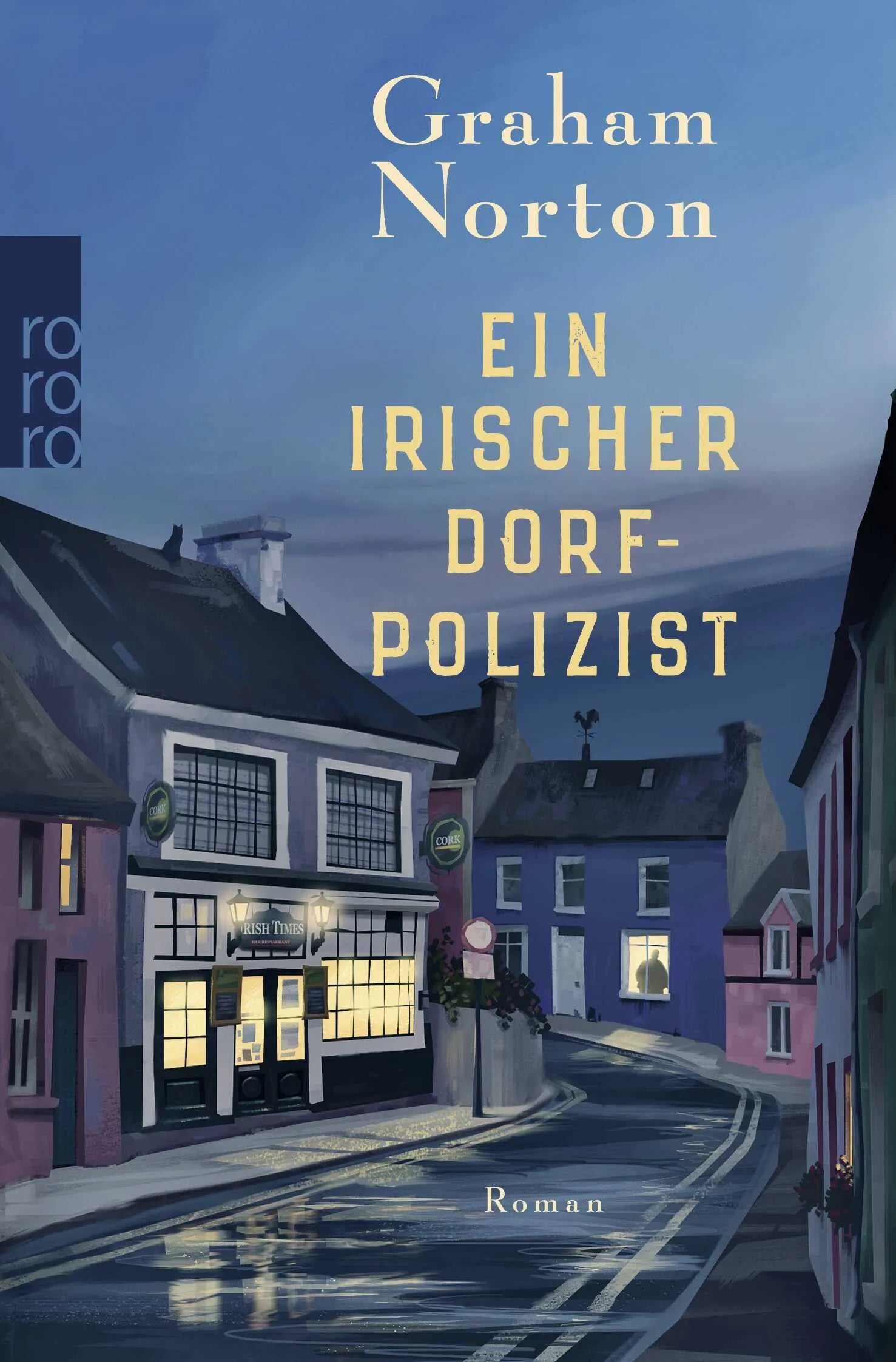 Buchcover von 'Ein irischer Dorfpolizist' - Taschenbuch von Graham Norton