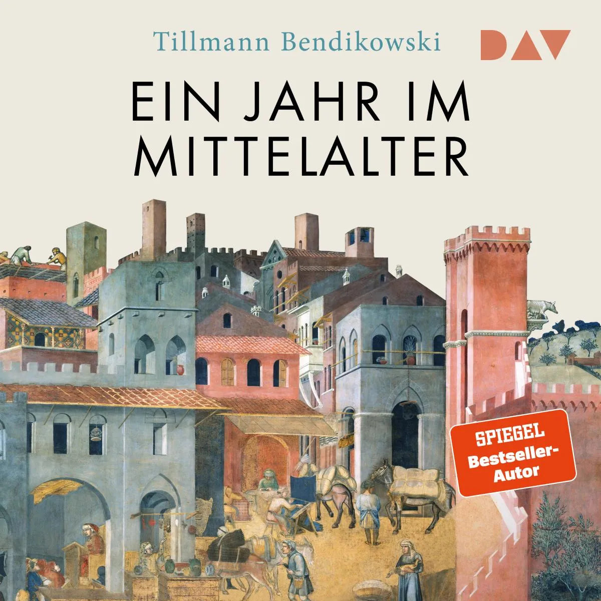 Cover: Ein Jahr im Mittelalter. Essen und Feiern, Reisen und Kämpfen, Herrschen und Strafen, Glauben und Lieben (Hörbuch Download) von Tillmann Bendikowski