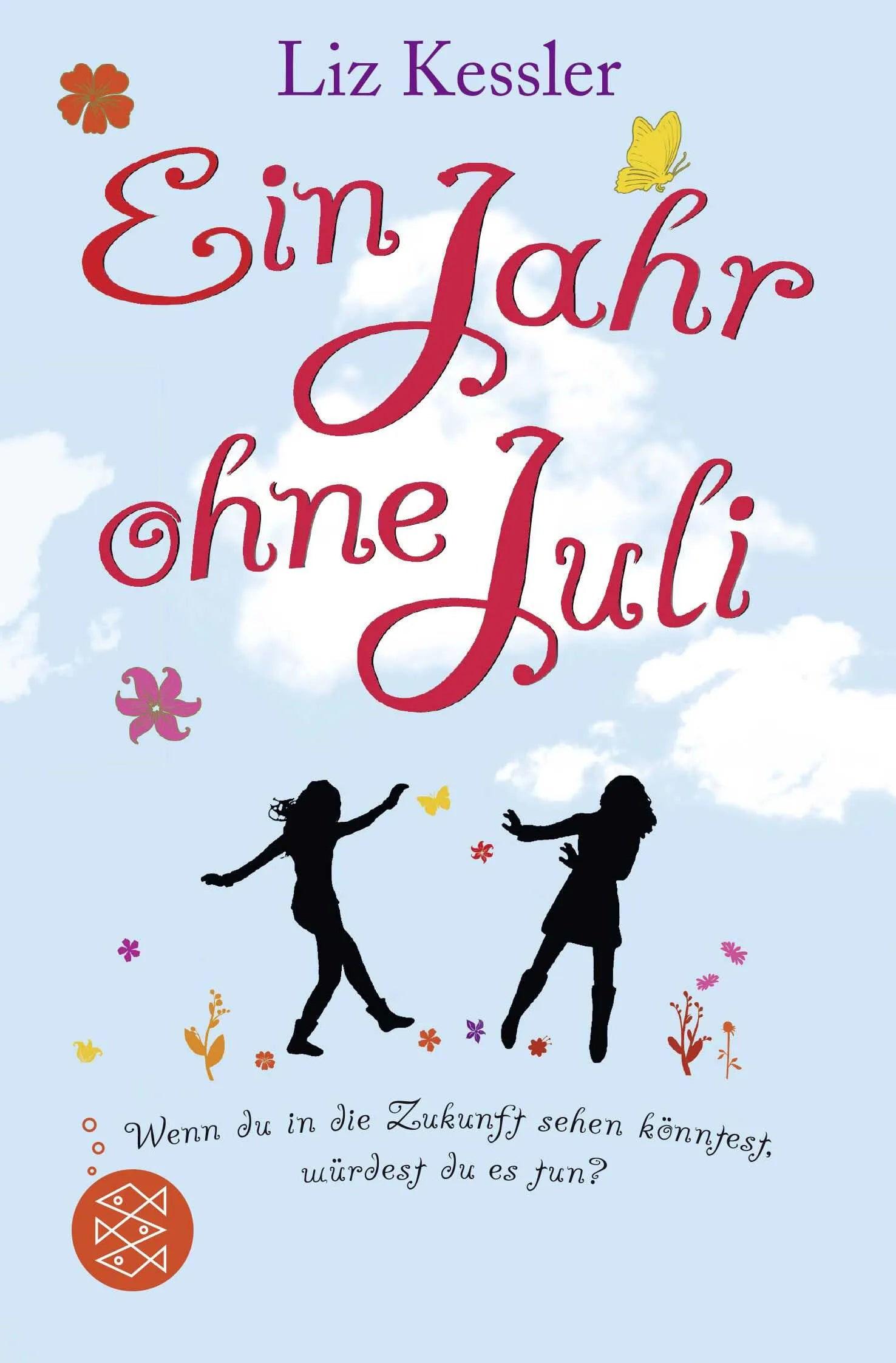 Buchcover von 'Ein Jahr ohne Juli' - Taschenbuch von Liz Kessler
