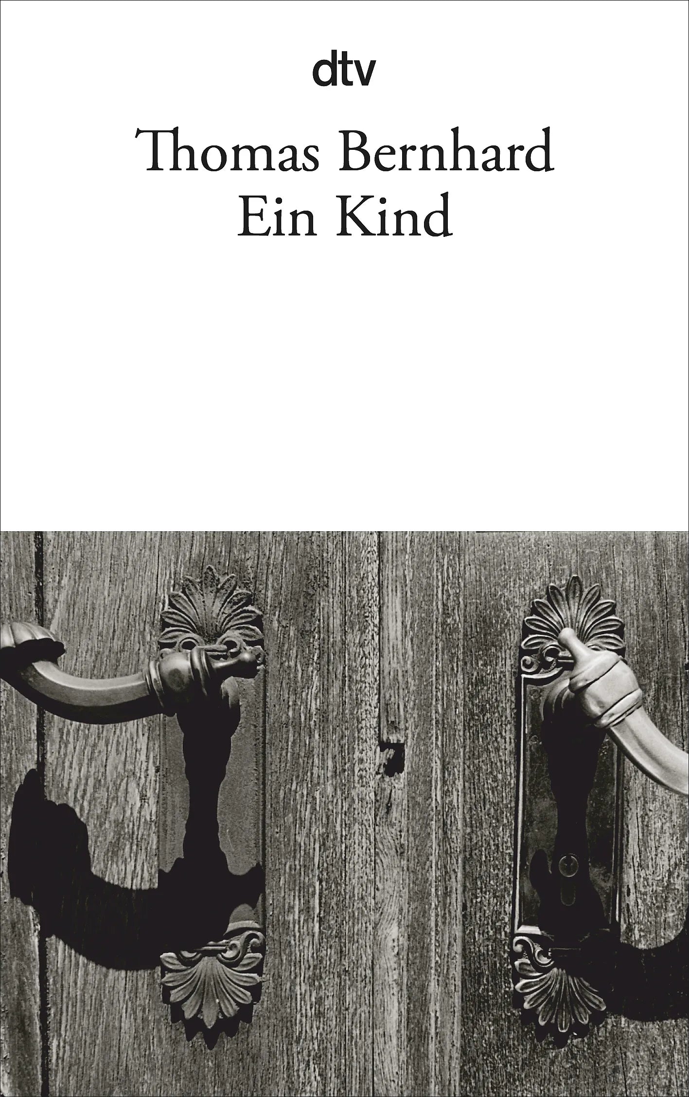 Buchcover von 'Ein Kind' - Taschenbuch von Thomas Bernhard