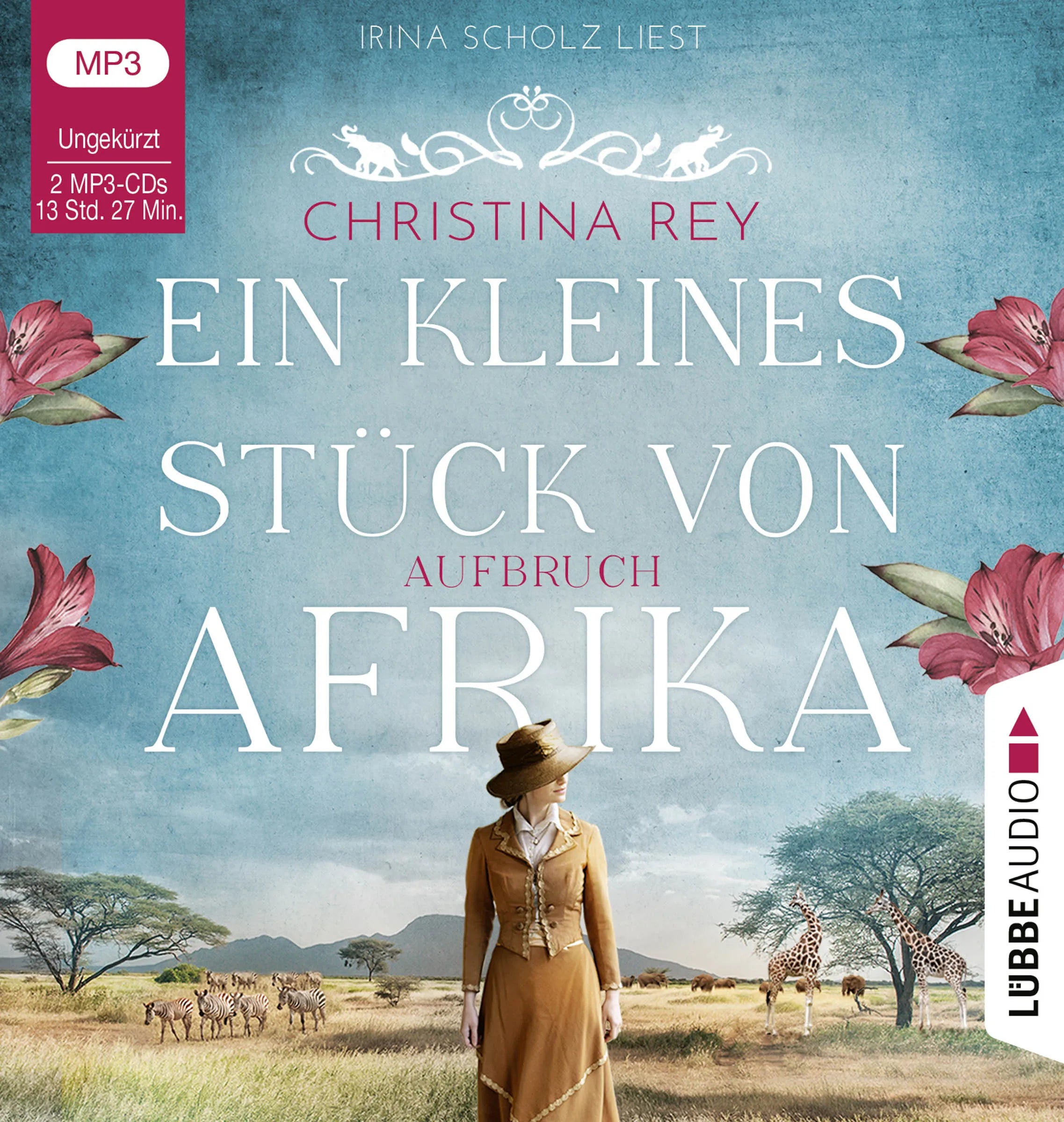 Buchcover von 'Ein kleines Stück von Afrika - Aufbruch' - Hörbuch (CD) von Christina Rey