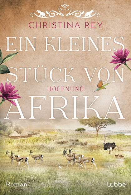 Buchcover von 'Ein kleines Stück von Afrika - Hoffnung' - Taschenbuch von Christina Rey