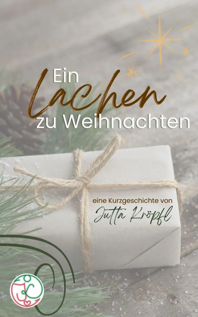 Cover: Ein Lachen zu Weihnachten (E-Book) von Jutta Kröpfl
