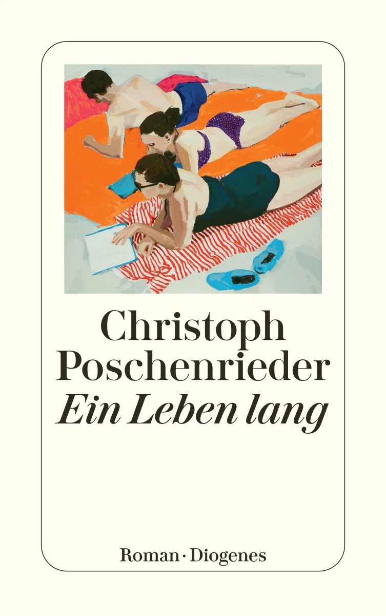Buchcover von 'Ein Leben lang' - Taschenbuch von Christoph Poschenrieder