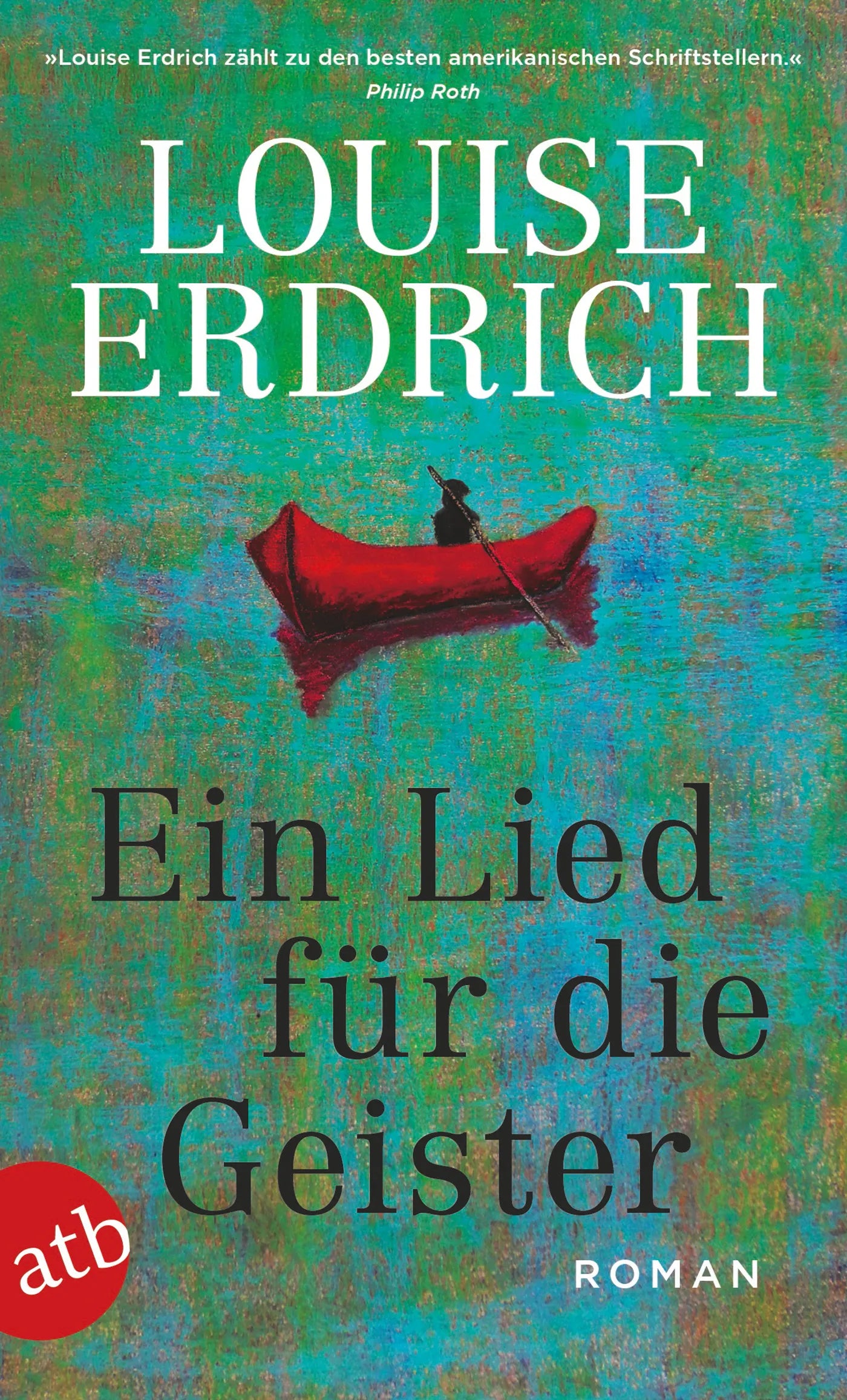 Buchcover von 'Ein Lied für die Geister' - Taschenbuch von Louise Erdrich