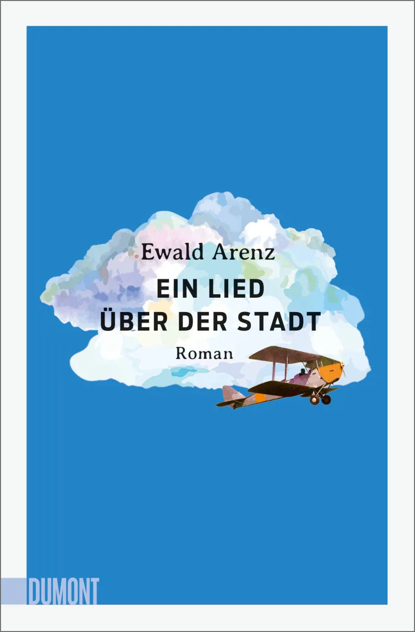Buchcover von 'Ein Lied über der Stadt' - Taschenbuch von Ewald Arenz