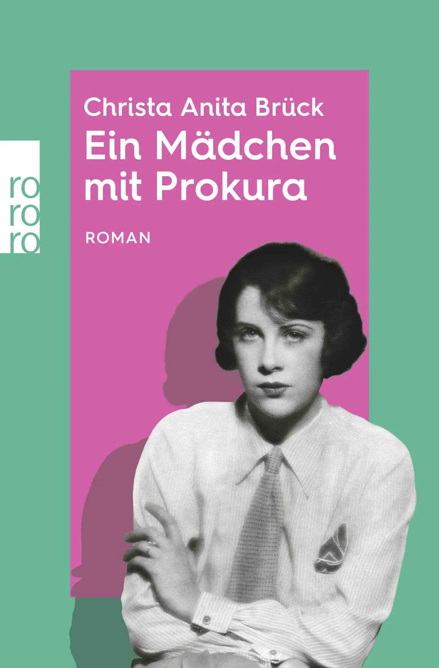 Buchcover von 'Ein Mädchen mit Prokura' - Taschenbuch von Christa Anita Brück