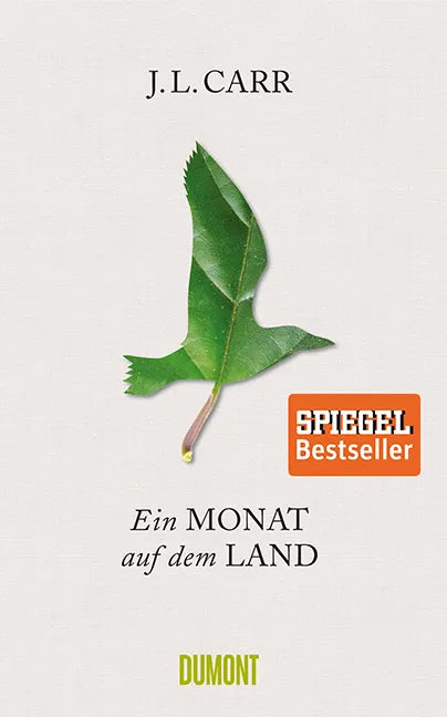 Buchcover von 'Ein Monat auf dem Land' - Gebundene Ausgabe von J.L. Carr