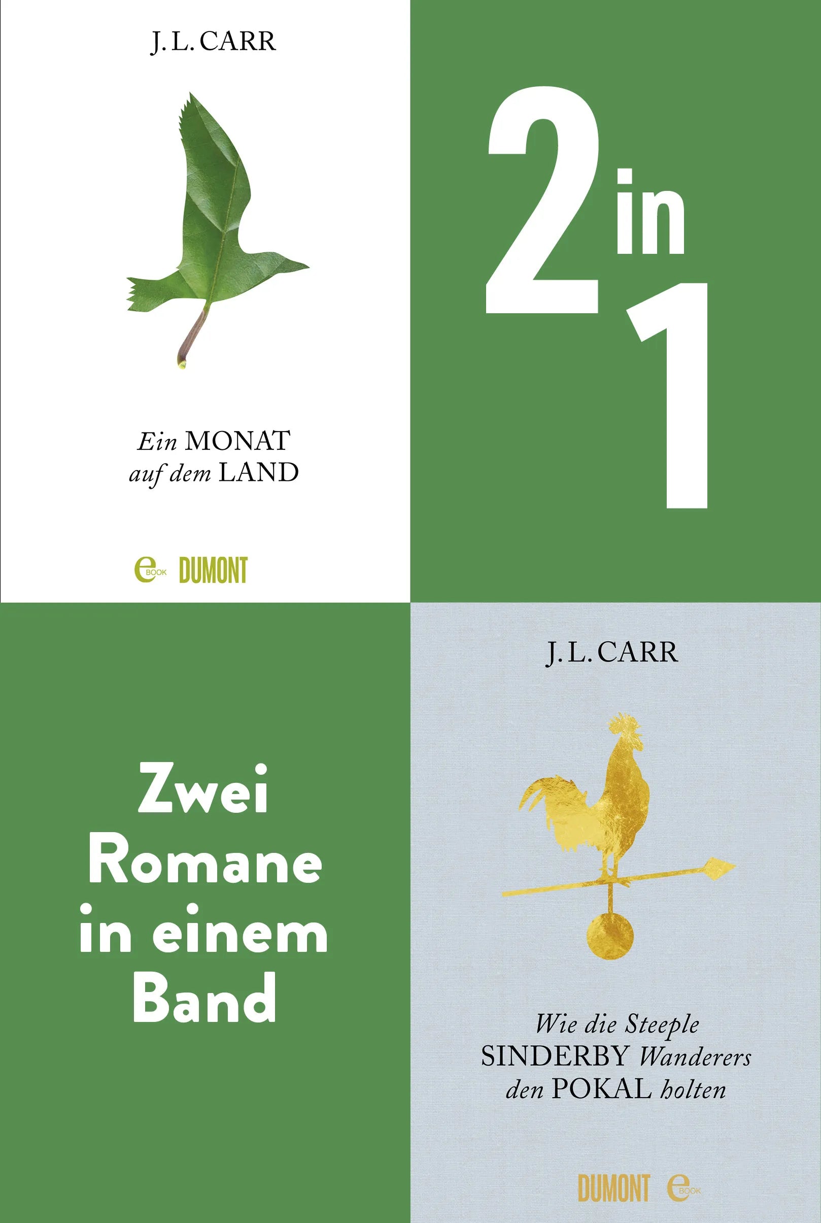 Cover: Ein Monat auf dem Land & Wie die Steeple Sinderby Wanderers den Pokal holten (E-Book) von J.L. Carr