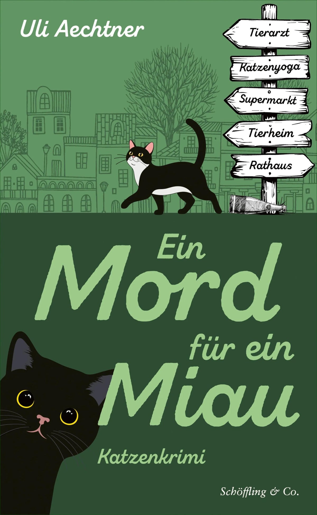 Cover: Ein Mord für ein Miau (E-Book) von Uli Aechtner