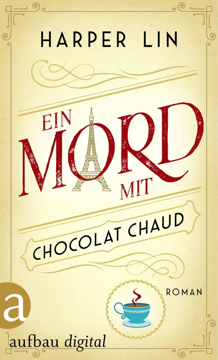 Cover: Ein Mord mit Chocolat Chaud (E-Book) von Harper Lin