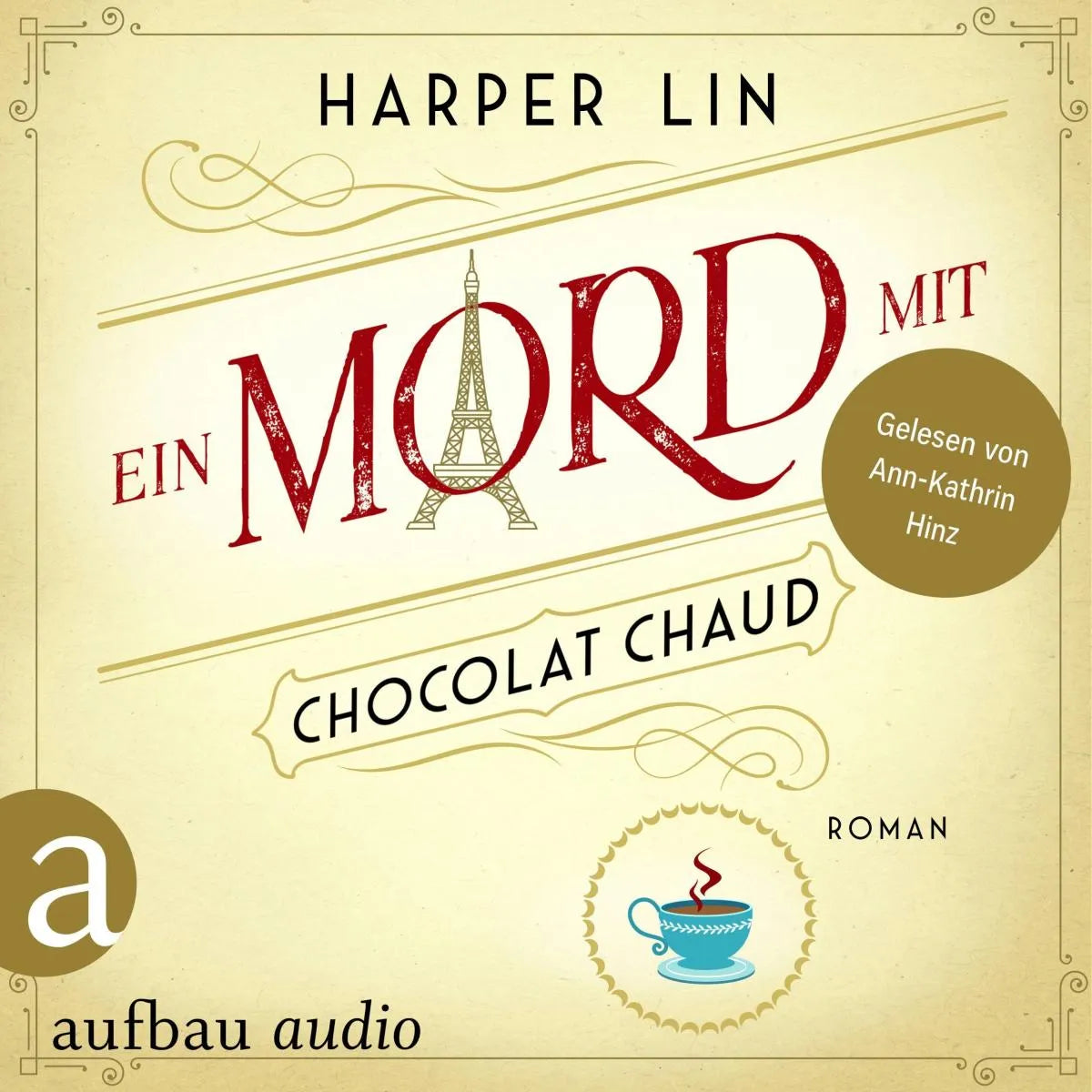 Cover: Ein Mord mit Chocolat Chaud (Hörbuch Download) von Harper Lin